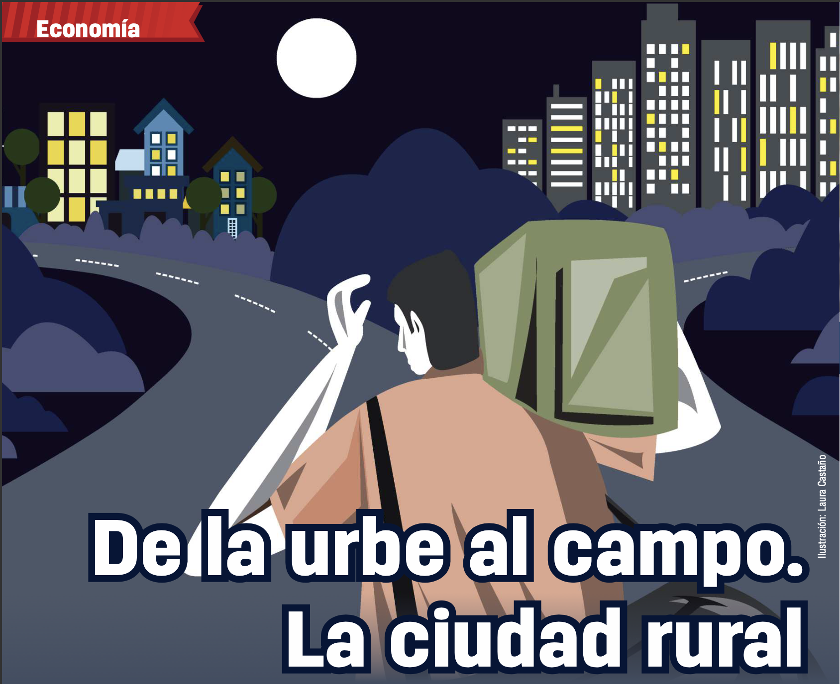 De la urbe al campo. La ciudad rural